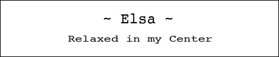 Elsa - Relaxed in My Center